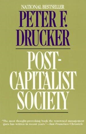 POST-CAPITALIST SOCIETY | 9780887306617 | PETER F. DRUCKER