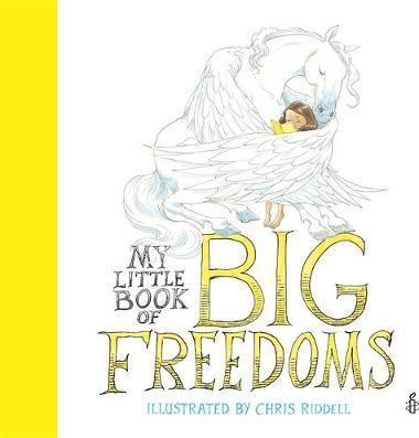 MY LITTLE BOOK OF BIG FREEDOMS | 9781780555065 | CHRIS RIDDELL