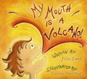MY MOUTH IS A VOLCANO! | 9781931636858 | JULIA COOK