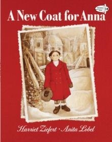 A NEW COAT FOR ANNA | 9780394898612 | HARRIET ZIEFERT
