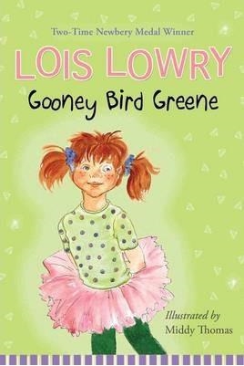 GOONEY BIRD GREENE | 9780544225275 | LOIS LOWRY