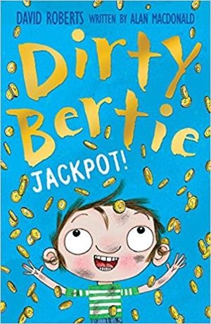 DIRTY BERTIE: JACKPOT! | 9781847156105 | ALAN MACDONALD
