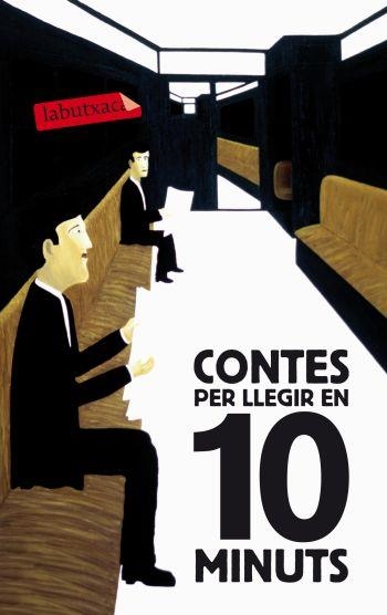 CONTES PER LLEGIR EN DEU MINUTS | 9788499302171 | Pla, Josep;Rodoreda, Mercè;Pirandello, Luigi;Ruyra, Joaquim;Català, Víctor;Calders, Pere;Buzzati, Di