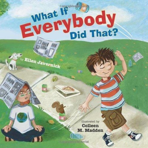 WHAT IF EVERYBODY DID THAT? | 9780761456865 | ELLEN JAVERNICK