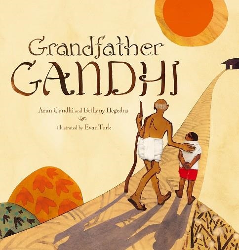 GRANDFATHER GANDHI | 9781442423657 | ARUN GANDHI