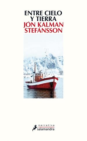 ENTRE CIELO Y TIERRA | 9788498387803 | Stefánsson, Jón Kalman