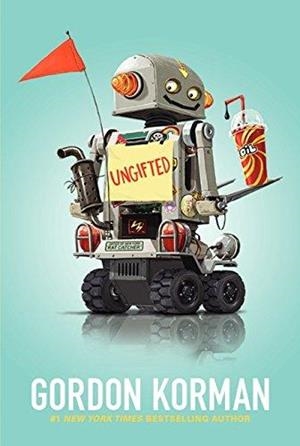 UNGIFTED | 9780061742675 | GORDON KORMAN