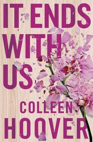 IT ENDS WITH US: TIKTOK MADE ME BUY IT! | 9781471156267 | COLLEEN HOOVER