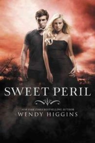 SWEET PERIL | 9780062265944 | WENDY HIGGINS
