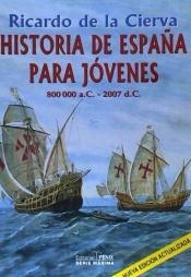 HISTORIA DE ESPAÑA PARA JOVENES | 9788488787538 | VARIOS