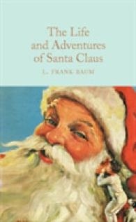 THE LIFE AND ADVENTURES OF SANTA CLAUS | 9781509841745 | L FRANK BAUM