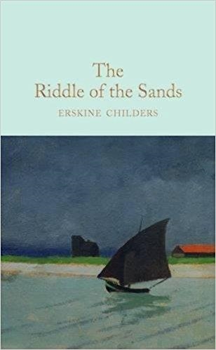 THE RIDDLE OF THE SANDS | 9781509843152 | ERSKINE CHILDERS