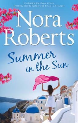 SUMMER IN THE SUN | 9780263922189 | NORA ROBERTS