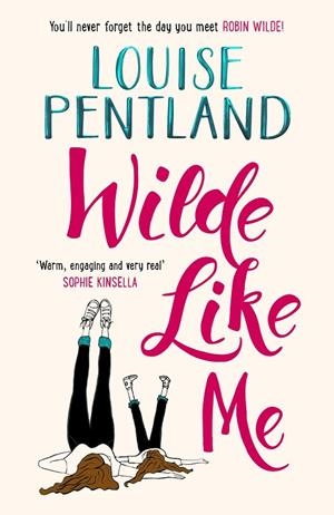 WILDE LIKE ME | 9781785762932 | LOUISE PENTLAND