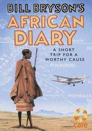 BILL BRYSON'S AFRICAN DIARY | 9780857524201 | BILL BRYSON