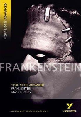 FRANKENSTEIN ADVANCED YORK NOTES | 9780582823013 | MARY SHELLEY