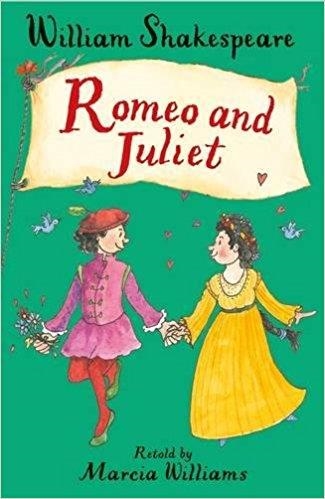 ROMEO AND JULIET (RETOLD BY MARCIA WILLIAMS) | 9781406362763 | MARCIA WILLIAMS
