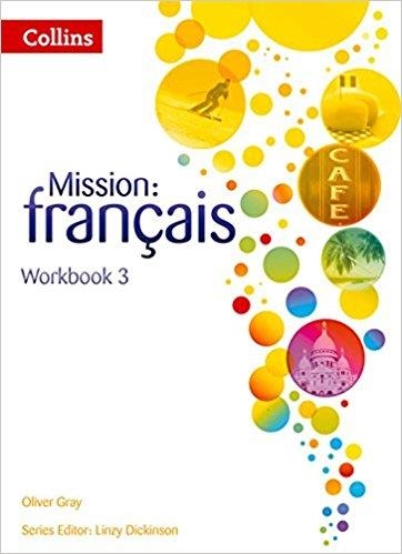MISSION: FRANÇAIS WORKBOOK 3 | 9780007513468 | OLIVER GRAY