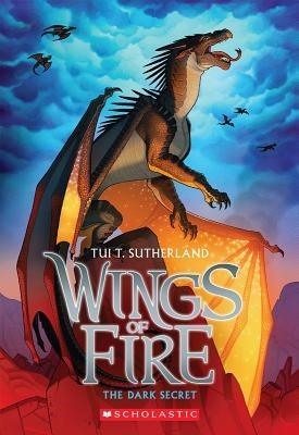 WINGS OF FIRE 4: THE DARK SECRET | 9780545349260 | TUI T SUTHERLAND