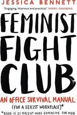 FEMINIST FIGHT CLUB | 9780241244845 | JESSICA BENNETT