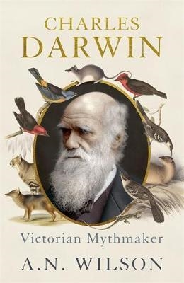 CHARLES DARWIN | 9781473620971 | A N WILSON