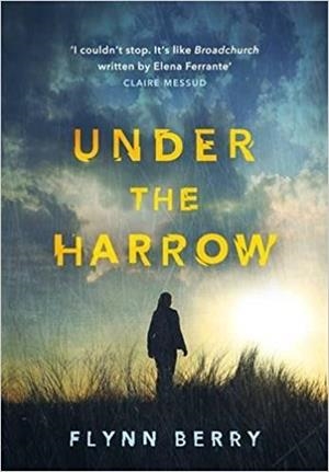 UNDER THE HARROW | 9781474605090 | FLYNN BERRY