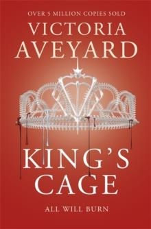 KING'S CAGE | 9781409150763 | VICTORIA AVEYARD
