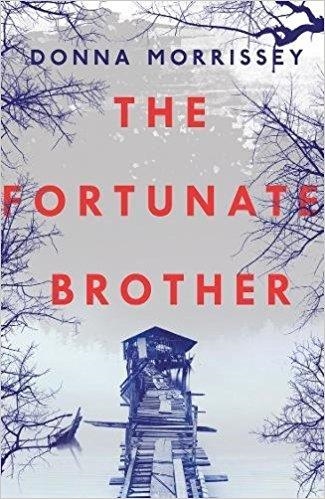 THE FORTUNATE BROTHER | 9781786890603 | DONNA MORRISSEY