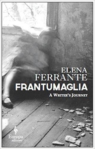 FRANTUMAGLIA | 9781609454326 | ELENA FERRANTE