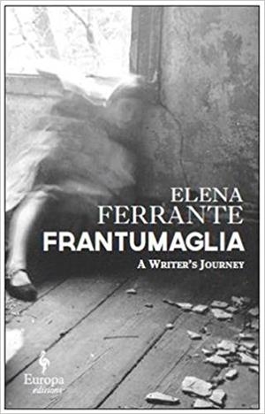 FRANTUMAGLIA | 9781609454326 | ELENA FERRANTE