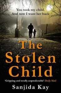 THE STOLEN CHILD | 9781782396925 | SANJIDA KAY