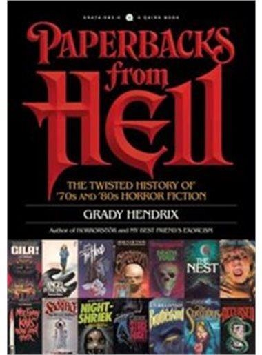 PAPERBACKS FROM HELL | 9781594749810 | GRADY HENDRIX