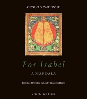 FOR ISABEL: A MANDALA | 9780914671800 | ANTONIO TABUCCHI