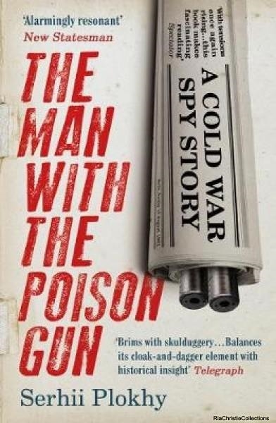 THE MAN WITH THE POISON GUN | 9781786071767 | SERHII PLOKHY