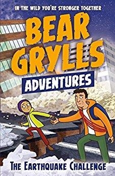 A BEAR GRYLLS ADVENTURE 6: EARTHQUAKE CHALLENGE | 9781786960177 | BEAR GRYLLS