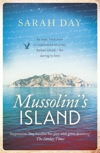 MUSSOLINI'S ISLAND | 9781472238207 | SARAH DAY