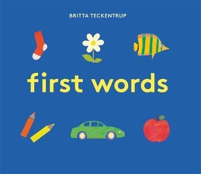 BRITTA TECKENTRUP'S FIRST WORDS | 9781787410343 | BRITTA TECKENTRUP