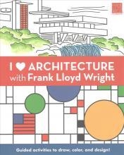 I HEART ARCHITECTURE WITH FRANK LLYOD WRIGHT ACTIV | 9780735352179 | BY (ARTIST) FRANK LLOYD WRIGHT