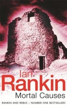 MORTAL CAUSES | 9781857978636 | IAN RANKIN