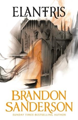 ELANTRIS: 10TH ANNIVERSARY EDITION | 9781473217706 | BRANDON SANDERSON
