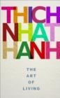 THE ART OF LIVING | 9781846045097 | THICH NHAT HANH