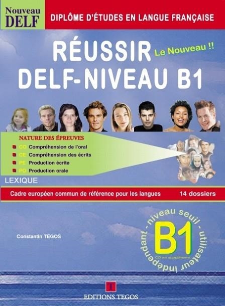 RÉUSSIR DELF B1 - LIVRE + CORRIGES + CD | 9789608268111