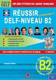 RÉUSSIR DELF B2 - LIVRE + CORRIGES + CD | 9789608268128