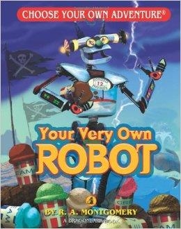 YOUR VERY OWN ROBOT | 9781933390529 | R.A. MONTGOMERY