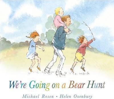 WE'RE GOING ON A BEAR HUNT | 9781406363074 | MICHAEL ROSEN