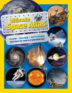 NATIONAL GEOGRAPHIC KIDS ULTIMATE SPACE ATLAS | 9781426328022 | CAROLYN DECRISTOFANO