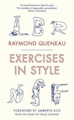 EXERCISES IN STYLE | 9781847492418 | RAYMOND QUENEAU
