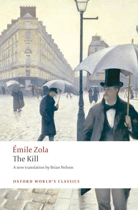 OWC THE KILL | 9780199536924 | ZOLA, EMILE
