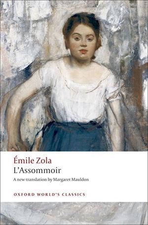 OWC L'ASSOMMOIR ED 08 | 9780199538683 | ZOLA, EMILE