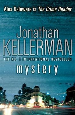 MYSTERY | 9780755374489 | JONATHAN KELLERMAN